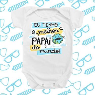 Imagem de Body Roupa Bebê Eu Tenho O Melhor Papai Do Mundo Menino Azul - Borizin