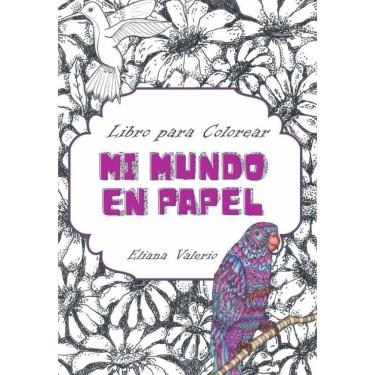 Imagem de Mi mundo en papel: libro para colorear - Espanhol