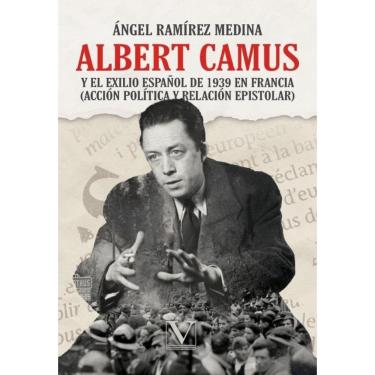 Imagem de Albert Camus y el exilio español de 1939 en Francia - Espanhol