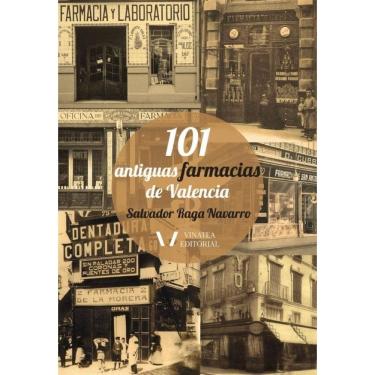 Imagem de 101 antiguas farmacias de valencia  - Espanhol