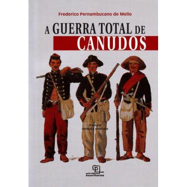 Imagem de Livro - A Guerra total de Canudos