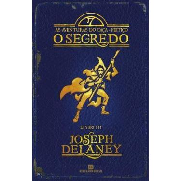 Imagem de Livro - O segredo (Vol. 3 As aventuras do Caça-Feitiço)