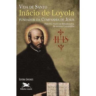 Imagem de Vida De Santo Inácio De Loyola Fundador Da Companhia De Jesus