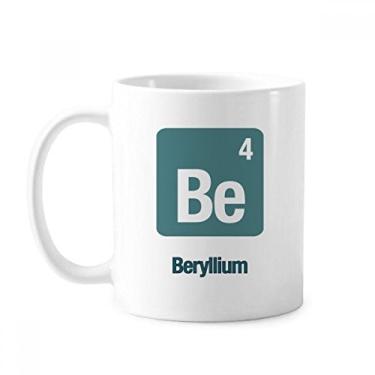 Imagem de Caneca Be Beryllium Chemical Element chem cerâmica xícara de café porcelana louça
