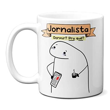 Imagem de Caneca Jornalista Anos De Estudo Dormir? Pra Que? Presente (Branca)