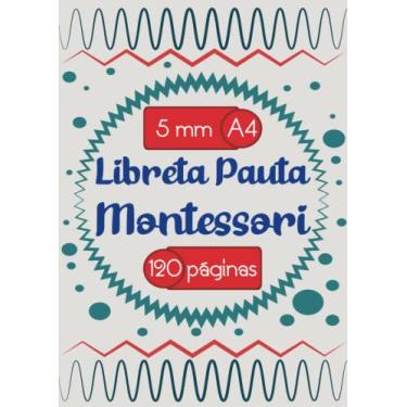 Imagem de Libreta pauta Montessori 5 mm |Cuaderno A4 para caligrafía con pauta Montessori 5 mm: Caligrafía para Niños + 5 años, adolescentes y adultos | 120 ... en blanco para escritura (Spanish Edition)