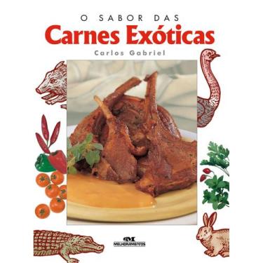 Imagem de Livro - O sabor das carnes exóticas