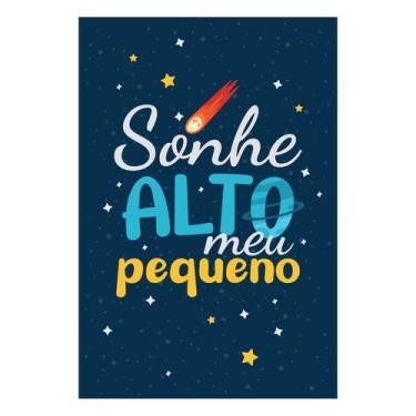 Imagem de Placa Frase Sonhe Alto Meu Pequeno Sistema Solar 30x40cm - Quartinhos