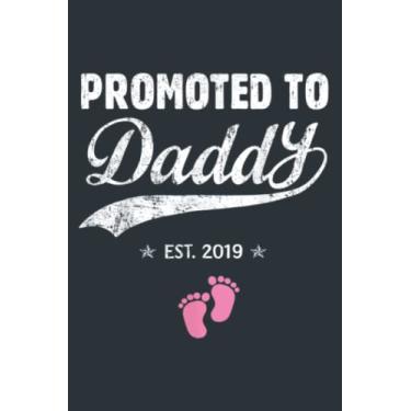 Imagem de Mens Vintage Promoted to Daddy Its a Girl 2019 New Dad: Study Notebook, 6 x 9 inches, 120 pages
