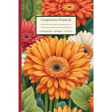 Imagem de Composition Notebook College Ruled: A Vibrant Gerbera Notebook for Positivity | for Journaling, Note-Taking, Artistic Expressions | for Girls Teens Women