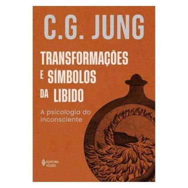 Imagem de Transformações E Símbolos Da Libido