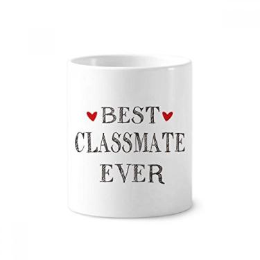 Imagem de Suporte de caneta de amizade Best Classmate Ever com citação de amizade e suporte de cerâmica