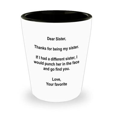 Imagem de Dear Sister Copo de shot - Presentes para irmã - Thanks for being my Sister - Ideia de de Natal