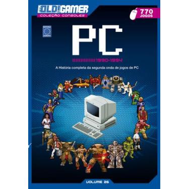 Imagem de Livro - Dossiê OLD!Gamer Volume 26: A história do PC: 1990 - 1994