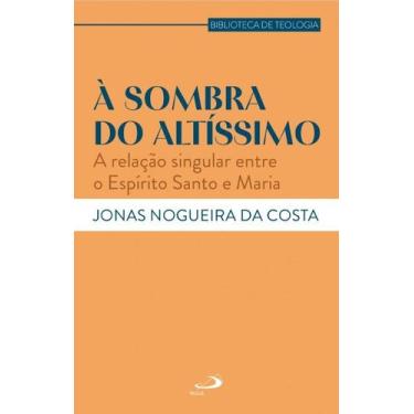 Imagem de À Sombra do Altíssimo - PAULUS EDITORA, 3