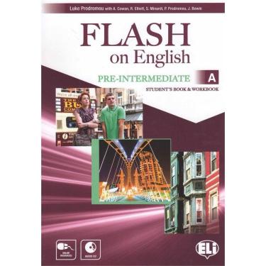 Imagem de Flash On English Pre-Intermediate A - Student`s Book With Workbook And Audio CD