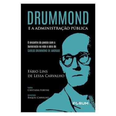Imagem de Drummond E A Administração Pública