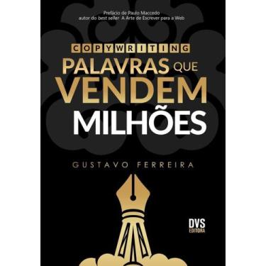 Imagem de Copywriting: Palavras Que Vendem Milhôes - DVS EDITORA, Sortido