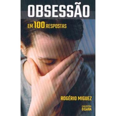 Imagem de Obsessão em 100 Respostas - O CLARIM