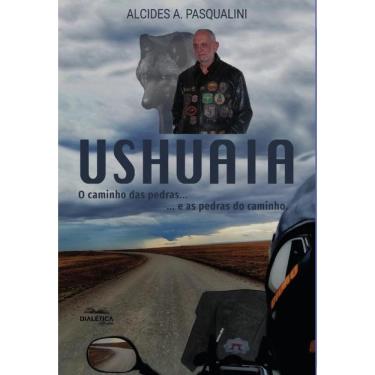 Imagem de Ushuaia - O caminho das pedras...-Português