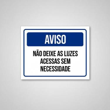 Imagem de Placa Acm Não Deixe Luzes Acessas Sem Necessidade 18X23 - Sinalizo