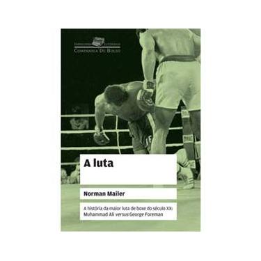 Imagem de Livro - A Luta: a História da Maior Luta de Boxe do Século XX: Muhammad Ali versus George Foreman - Edição de Bolso