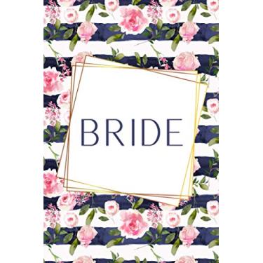 Imagem de Bride: 6" x 9" Wedding Planner Lined Notebook for Engagement Ideas, Wedding Party Memories, and Bride & Groom Vows