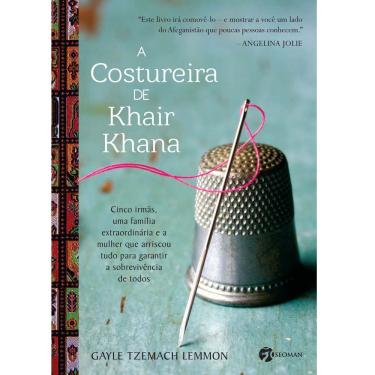 Imagem de Livro - A Costureira de Khair Khana - Gayle Tzemach Lemmon