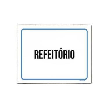 Imagem de Placa Sinalização Ambiente Refeitório 18X23 - Sinalizo