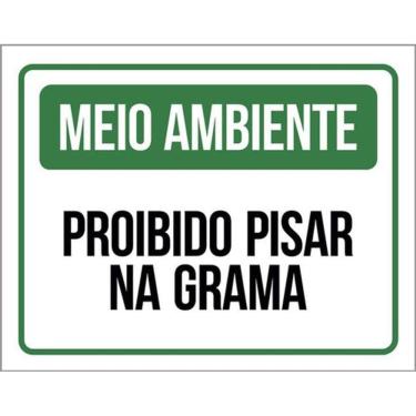 Imagem de Kit 3 Placas Meio Ambiente Proibido Pisar Na Grama 36X46