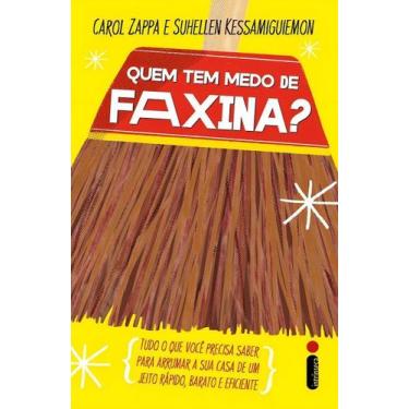 Imagem de Livro - Quem tem medo de faxina? - Editora Intrínseca