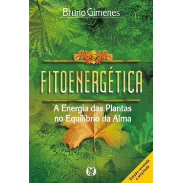 Imagem de Fitoenergética - A Energia Das Plantas No Equilíbrio Da Alma - CITADEL