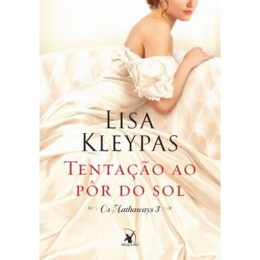 Imagem de Livro - Tentação ao pôr do sol (Os Hathaways  Livro 3) - Editora Arque