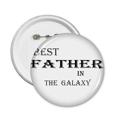 Imagem de Broche de citação Best Dad in The Galaxy Festival 5 peças