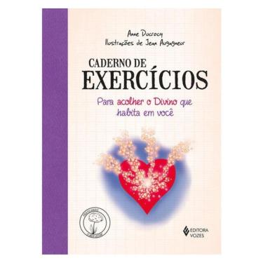 Imagem de Caderno De Exercícios Para Acolher O Divino Que Habita Em Você