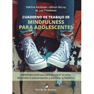 Imagem de Cuaderno de trabajo de mindfulness para adolescentes - Espanhol