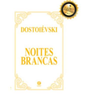 Imagem de Noites Brancas - Edicao De Luxo Almofadada