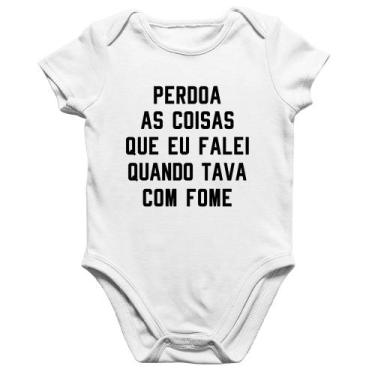 Imagem de Body Bebê Algodão Perdoa, eu tava com fome - Foca na Moda, Branco, GG