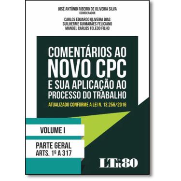 Imagem de Comentários ao Novo Cpc e sua Aplicação ao Processo do Trabalho - Vol.1
