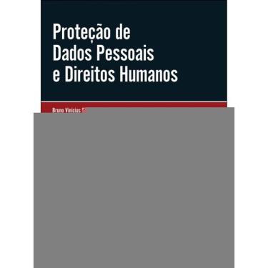 Imagem de Proteção De Dados Pessoais E Direitos Humanos