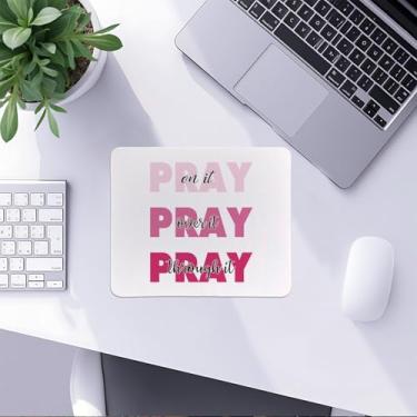 Imagem de Mouse pad cristão rosa, rosa preppy pray on over through it, mousepad para casa, escritório, dormitório, laptop, computador, acessórios de mesa, suprimentos, presentes de oração cristã para mulheres