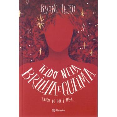 Imagem de Livro - Tudo nela brilha e queima