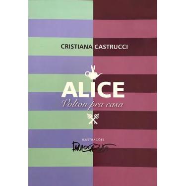Imagem de Alice Voltou Para Casa - PRATA EDITORA, Sortido