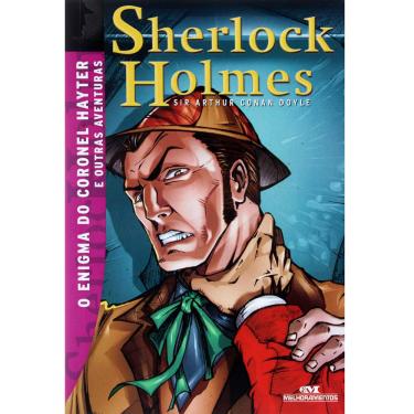 Imagem de Livro - Sherlock Holmes - O Enigma do Coronel Hayter e Outras Aventuras - Sir Arthur Conan Doyle