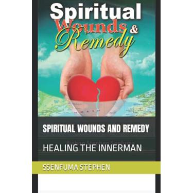 Imagem de Spiritual Wounds and Remedy: Healing the Innerman