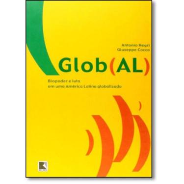 Imagem de Global: Biopoder e Lutas em uma América Latina Globalizada - RECORD - 