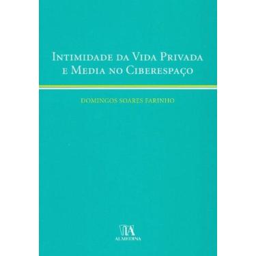Imagem de Intimidade da Vida Privada e Media no Ciberespaçco - ALMEDINA, 3