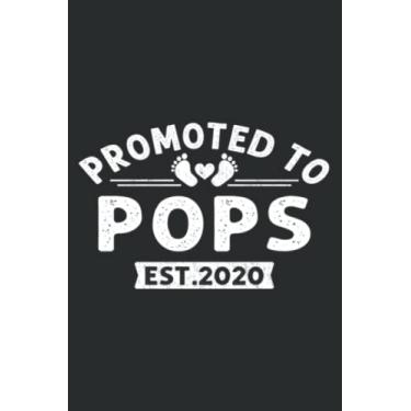 Imagem de Promoted to Pops Est 2020 New Father S Day Gift_1.pdf: Journal/Ruled Notebook with Premium Paper, Inner Pocket, with 6" x 9", 120 Pages.