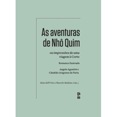 Imagem de As Aventuras de Nhô Quim Ou Impressões de Uma Viagem à Corte - Romance