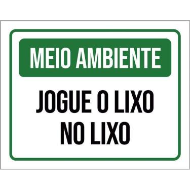 Imagem de Placa De Sinalização - Meio Ambiente Jogue Lixo 36X46